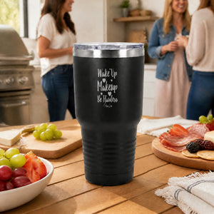 Wake Up Makeup Be Flawless 30oz Engraved Tundra Tumbler — lifestyle