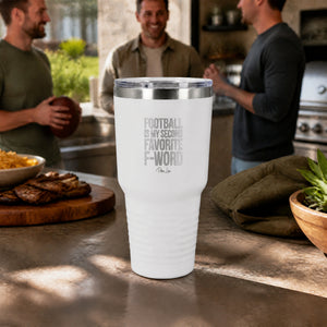 Football Is My Second Favorite F Word 30oz Engraved Tundra Tumbler — lifestyle