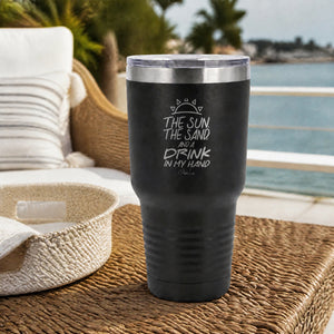 The Sun, The Sand, & A Drink In My Hand 30oz Engraved Tundra Tumbler — lifestyle