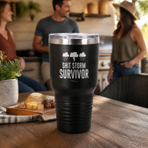 Shit Storm Survivor 30oz Engraved Tundra Tumbler — lifestyle