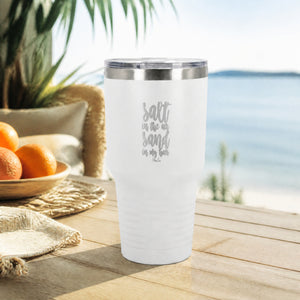 Salt In The Air Sand In My Hair 30oz Engraved Tundra Tumbler — lifestyle