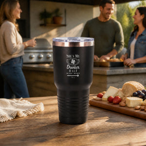 She's My Drunker Half Left 30oz Engraved Tundra Tumbler — lifestyle