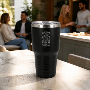 Rub My Neck And My Back Netflix 30oz Engraved Tundra Tumbler — lifestyle
