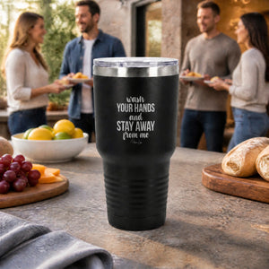 Wash Your Hands 30oz Engraved Tundra Tumbler — lifestyle