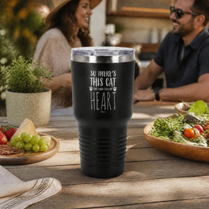 So Theres This Cat That Kinda Stole My Heart 30oz Engraved Tundra Tumbler — lifestyle