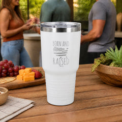 Born And Raised 30oz Engraved Tundra Tumbler — lifestyle