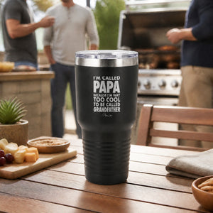 I'm Called Papa 30oz Engraved Tundra Tumbler — lifestyle