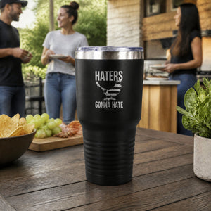 Haters Gonna Hate 30oz Engraved Tundra Tumbler — lifestyle