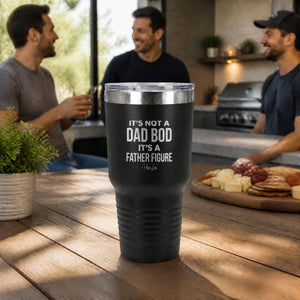 It's Not A Dad Bod 30oz Engraved Tundra Tumbler — lifestyle