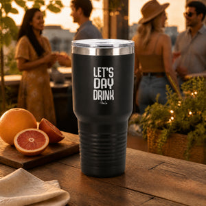Lets Day Drink 30oz Engraved Tundra Tumbler — lifestyle