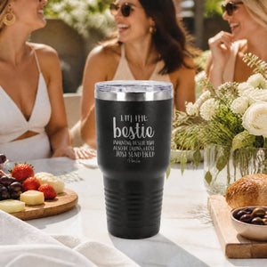 Im The Bestie 30oz Engraved Tundra Tumbler — lifestyle