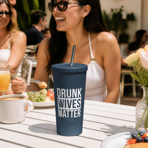 Drunk Wives Matter — Burst Lifestyle V2