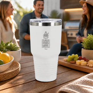 Were Gonna Need A Bigger Bottle 30oz Engraved Tundra Tumbler — lifestyle