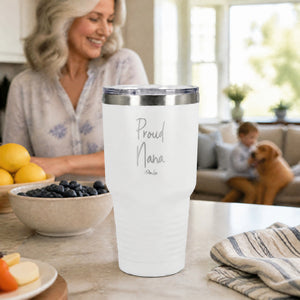 Proud Nana 30oz Engraved Tundra Tumbler — lifestyle