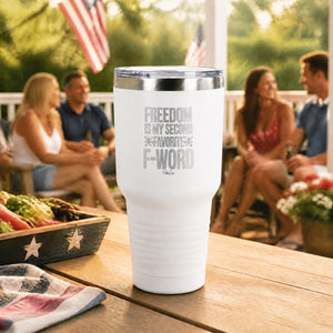 Freedom Is My Second Favorite F Word 30oz Engraved Tundra Tumbler — lifestyle