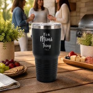 Its A Mimi Thing 30oz Engraved Tundra Tumbler — lifestyle