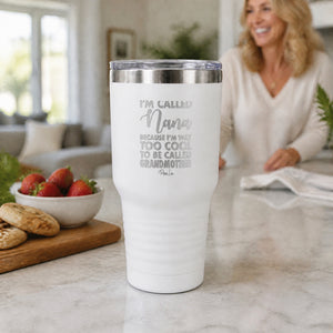 I'm Called Nana 30oz Engraved Tundra Tumbler — lifestyle