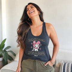 Be The Bigger Person — Well I'm Short And I'm A Bitch So I Won't Be Doing That Thanks Tank Top — lifestyle hero
