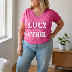You Are the Lucy to My Ethel Women's Graphic V-Neck — lifestyle hero