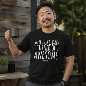 Well Done Dad Premium Tee — lifestyle hero
