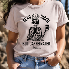Dead Inside But Caffeinated Classic Tee — lifestyle hero