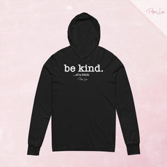 Be Kind Of A Bitch Hooded Long Sleeve Tee — Black