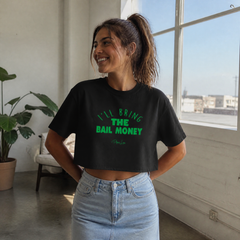 I'll Bring the Bail Money Cropped Boxy Tee — lifestyle hero