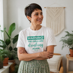 Warning The Girls Are Drinking Again Classic Tee — lifestyle hero