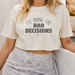 I'll bring the Bad Decisions Cropped Boxy Tee — lifestyle hero