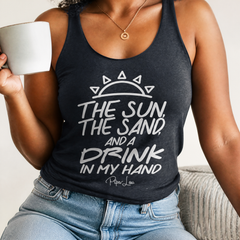 The Sun, The Sand, & A Drink In My Hand Tank Top — lifestyle hero