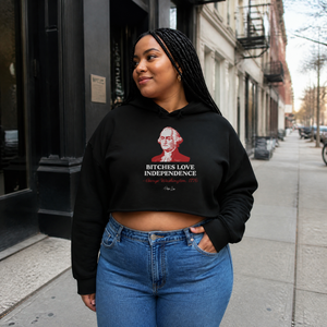 Bitches Love Independence (George Washington) Cropped Hoodie — lifestyle hero