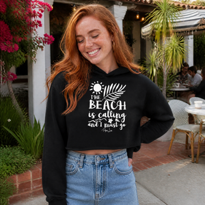 The Beach Is Calling And I Must Go Cropped Hoodie — lifestyle hero