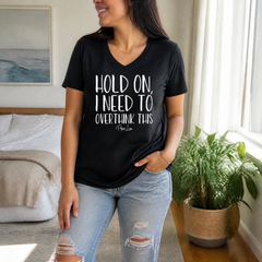Hold On I Need To Overthink This Women's Graphic V-Neck — lifestyle hero