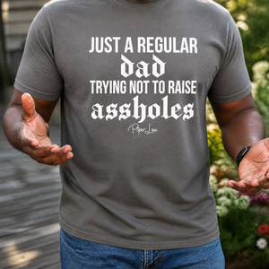 Just A Regular Dad Trying Not To Raise A**holes Classic Tee — lifestyle hero