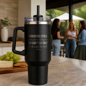 Parenting Style 40oz Engraved Travel Tumbler — lifestyle