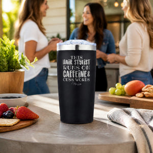 This Hair Stylist Runs On Caffeine 20oz Engraved Adventure Tumbler — lifestyle