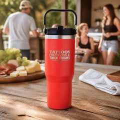 Tattoos Pretty Eyes & Thick Thighs 30oz Engraved Saratoga Tumbler — lifestyle