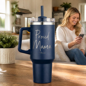 Proud Mama 40oz Engraved Travel Tumbler — lifestyle