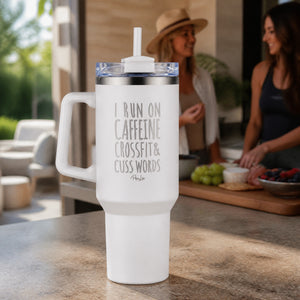 I Run On Caffeine Crossfit & Cuss Words 40oz Engraved Travel Tumbler — lifestyle