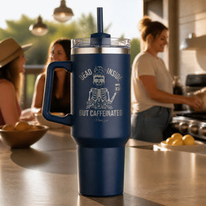 Dead Inside But Caffeinated 40oz Engraved Travel Tumbler — lifestyle