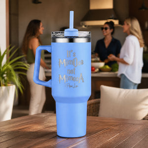 Its MimOsa Not MimosA 40oz Engraved Travel Tumbler — lifestyle