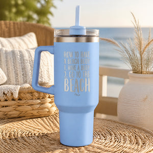 How To Have A Beach Body... 40oz Engraved Travel Tumbler — lifestyle