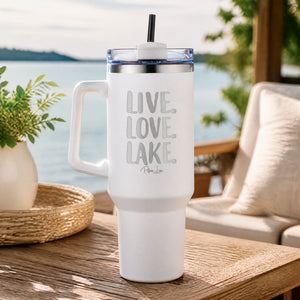 Live Love Lake 40oz Engraved Travel Tumbler — lifestyle