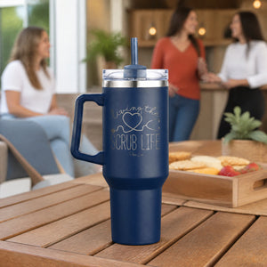 Living The Scrub Life 40oz Engraved Travel Tumbler — lifestyle