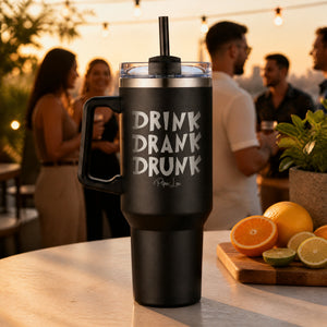 Drink Drank Drunk 40oz Engraved Travel Tumbler — lifestyle