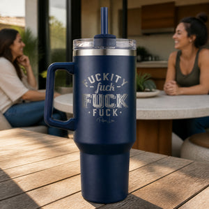 Fuckity Fuck Fuck Fuck 40oz Engraved Travel Tumbler — lifestyle