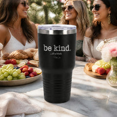 Be Kind Of A Bitch 30oz Engraved Tundra Tumbler — lifestyle
