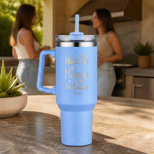 Wake Up Makeup Be Flawless 40oz Engraved Travel Tumbler — lifestyle