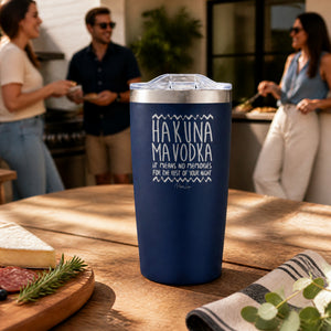 Hakuna Mavodka 20oz Engraved Adventure Tumbler — lifestyle