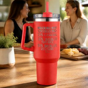 Mucking Out Stalls 40oz Engraved Travel Tumbler — lifestyle